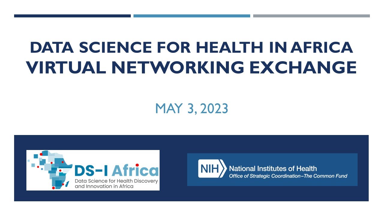 Data Science for Health in Africa 2nd Virtual Networking Exchange